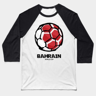 Bahrain Football Country Flag Baseball T-Shirt